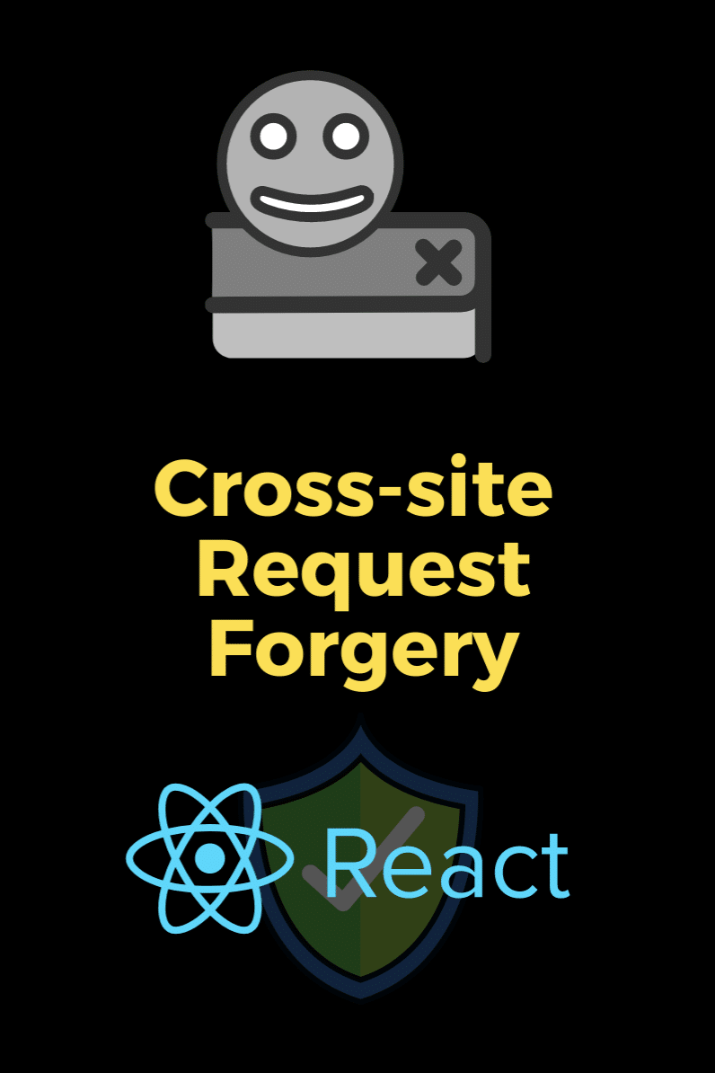 React CSRF Protection Guide: Examples and How to Enable It - Picture 1