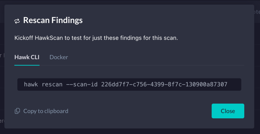 A dialog box titled Rescan Findings displays a command for HawkScan in the Hawk CLI tab: hawk rescan --scan-id 226dd7f7-c756-4399-87fc-130900a87307. Buttons for copying and closing are at the bottom.