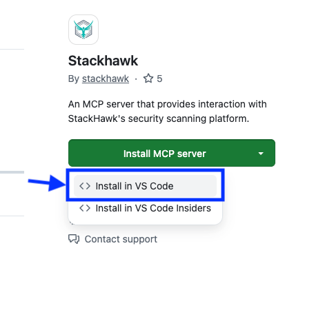 A screenshot shows the Stackhawk page with a menu open. An arrow points to the Install in VS Code button, which is highlighted in blue. Other options include Install MCP server and Install in VS Code Insiders.