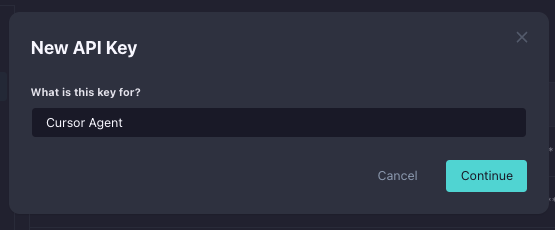 A dialog box titled New API Key asks What is this key for? with Cursor Agent typed in the input field, highlighting Cursor Security. Cancel and Continue buttons appear at the bottom right.