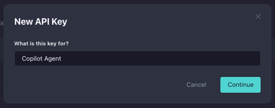 A dialog box titled New API Key asks What is this key for? with GitHub Copilot Agent entered in the input field, highlighting code security. Cancel and Continue buttons are at the bottom right.