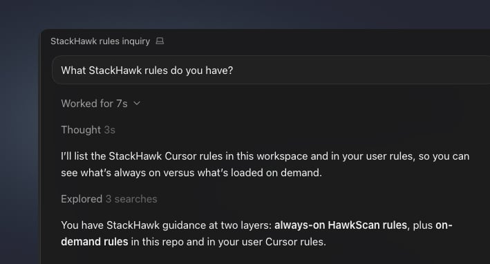 A computer screen shows a search bar with the query What StackHawk rules do you have? and results explaining always-on HawkScan rules, on-demand rules, and best practices for configuring StackHawk’s security tests, including expert guidance on managing cursor rules.