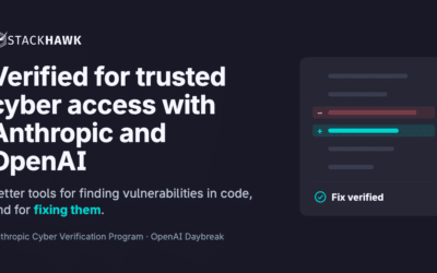 StackHawk Now Has Verified Cyber Access With Anthropic and OpenAI